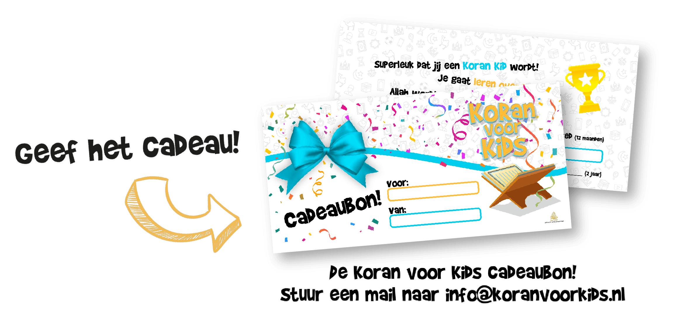 Geef het cadeau! De Koran voor Kids cadeaubon – stuur een mail naar info@koranvoorkids.nl